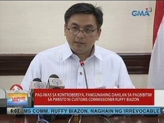 Pag-iwas sa kontrobersya, pangunahing dahilan sa pagbibitiw sa pwesto ni Customs Chief  Ruffy Biazon