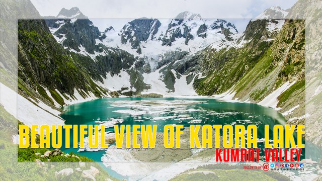 Katora Lake Kumrat Valley Upper Dir