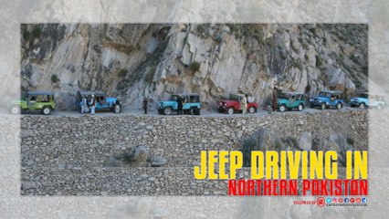 Jeep Driving in Northern Pakistan