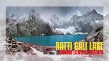 Ratti Gali Lake - Dream Land Of Beauty