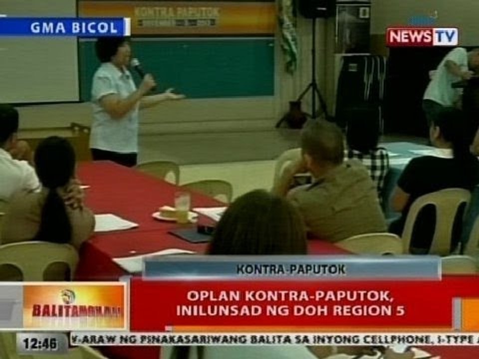BT: Oplan Kontra-Paputok, inilunsad ng DOH Region 5