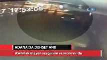 Sevgili dehşeti saniye saniye görüntülendi