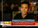 BT: Chino Roque, kauna-unahang Pilipino na makakapunta sa outer space