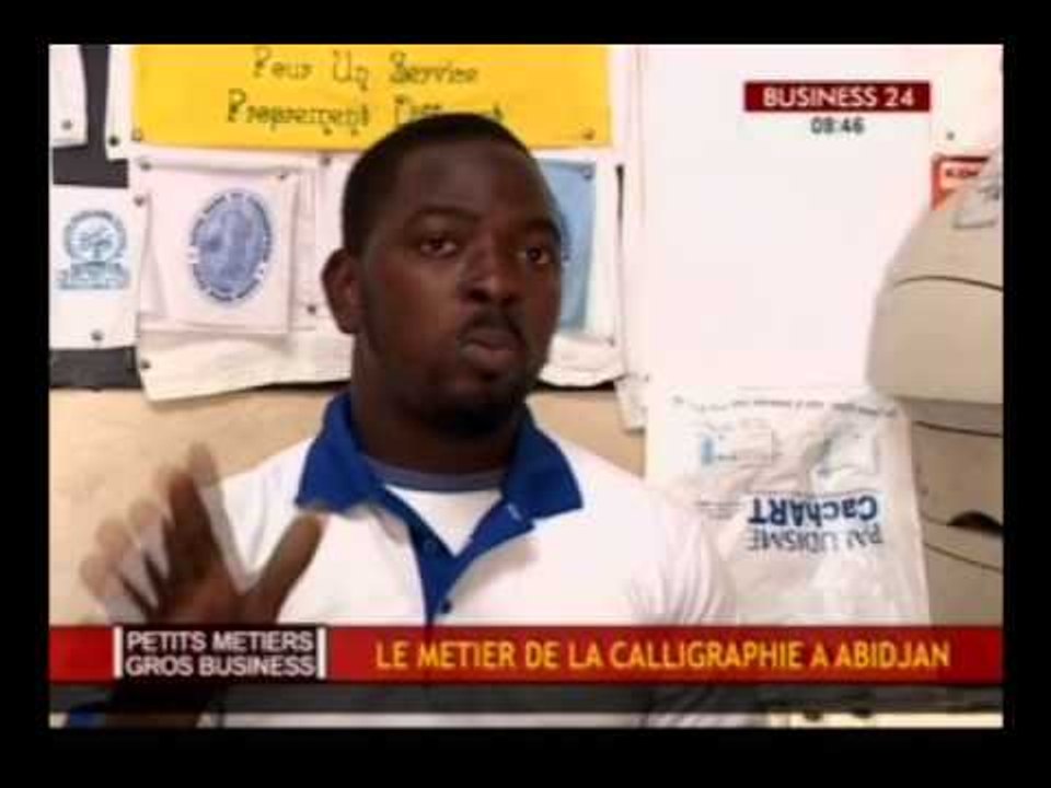 Business 24/Petits métiers gros Business   le métier de la calligraphie a Abidjan