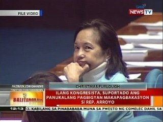 Ilang kongresista, suportado ang panukalang pagbigyan makapagbakasyon si Rep. Arroyo