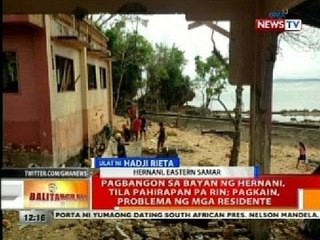 BT: Pagbangon sa bayan ng Hernani, tila pahirapan pa rin