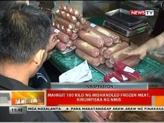 BT: Mahigit 100 kilo ng mishandled frozen meat, kinumpiska ng NMIS