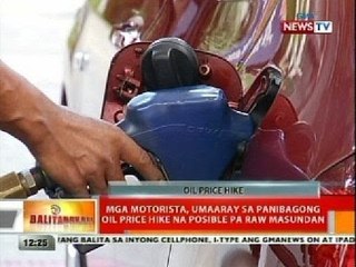 BT: Mga motorista, umaaray sa panibagong oil price hike na posible pa raw masundan