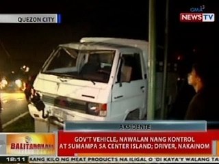 BT: Govt vehicle, nawalan ng kontrol at sumampa sa center island; driver, nakainom