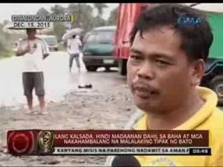 24 Oras: Ilang kalsada sa Aurora, 'di madaanan dahil sa baha at nakahambalang bato