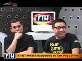 FTW: FTW - What's happening to San Mig Coffee?