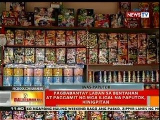 BT: Pagbabantay vs bentahan at paggamit ng mga iligal na paputok, hinigpitan