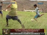 24Oras: Football players na nasalanta ng bagyo sa Samar, sinorpresa ng pamasko ng iba pang manlalaro