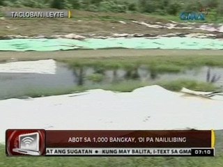 24 Oras: Abot sa 1,000 bangkay sa Tacloban, hindi pa naililibing