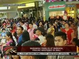 24 Oras: Maraming pamilya at barkada, piniling magPasko sa mall