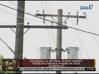 P30 bawas sa bid price sa spot market, posibleng makapagpababa sa singil ng Meralco