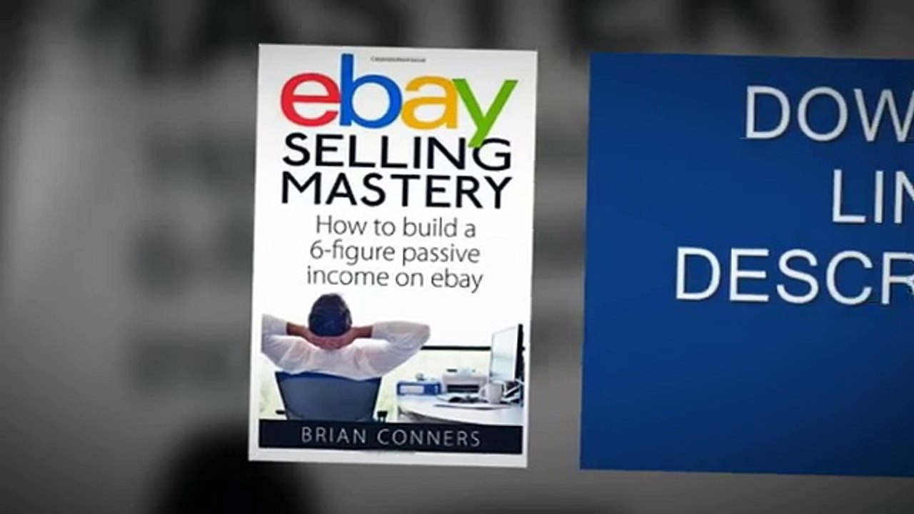 [S108.Ebook] Ebay Selling Mastery: How to make $5,000 per month Selling Stuff on Ebay - PDF Ebook