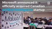 Microsoft acquires Canadian startup Maluuba