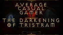 Diablo 3 : The Darkening of Tristram