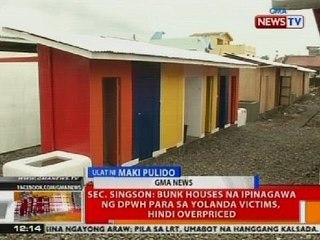 BT: Sec. Singson: Bunk houses na ipinagawa para sa Yolanda victims, hindi overpriced