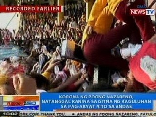 NTG: Korona ng Poong Nazareno, natanggal kanina sa gitna ng pag-akyat nito sa andas