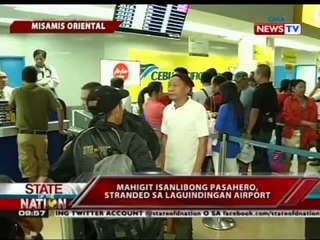 SONA: Mahigit isang libong pasahero, stranded sa Laguindingan Airport