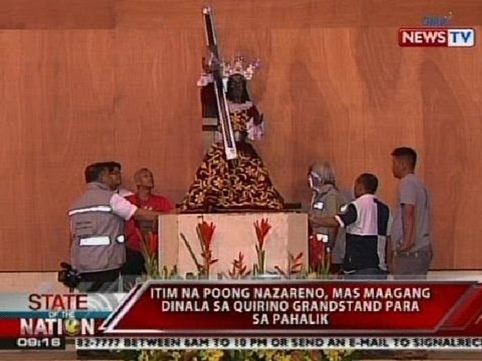 SONA: Poon ng itim na Nazareno, maagang dinala sa Quirino Grandstand para sa pahalik