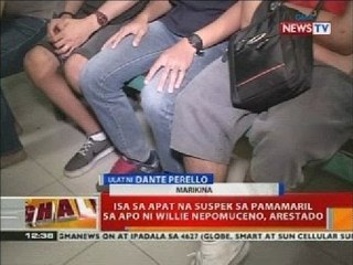 BT: Isa sa apat na suspek sa pamamaril sa apo ni Willie Nepomuceno, arestado