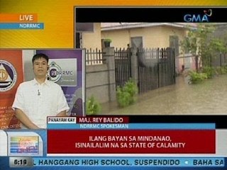 UB: Ilang bayan sa Mindanao, isinailalim na sa state of calamity