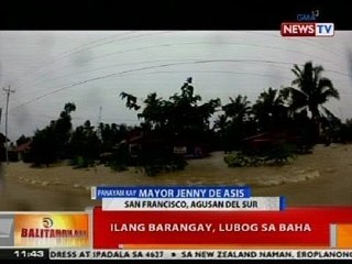 BT: Ilang barangay sa San Francisco, Agusan del Sur, lubog sa baha