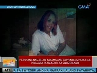 UB: Pinay na nag-selfie kasama ang pasyenteng patay na, pinagmulta ng Korte sa Switzerland