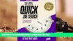 BEST PDF  The Very Quick Job Search: Get a Better Job in Half the Time [DOWNLOAD] ONLINE