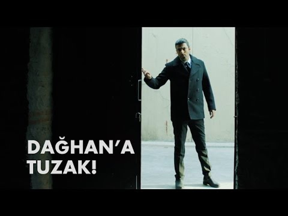 Ölene Kadar | 1. Bölüm - "Dağhan'a Tuzak!"