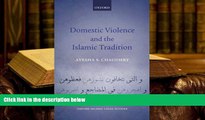 PDF [DOWNLOAD] Domestic Violence and the Islamic Tradition (Oxford Islamic Legal Studies) BOOK