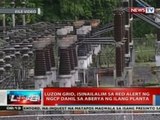NTVL: Luzon grid, isinailalim sa red alert ng NGCP dahil sa aberya ng ilang planta