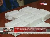 Chinese National, arestado matapos makunan ng 6-M Hong Kong dollars nang walang kaukulang papeles