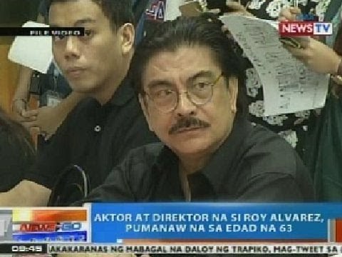 NTG: Aktor at Direktor na si Roy Alvarez, pumanaw na sa edad na 63
