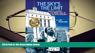 PDF [FREE] DOWNLOAD  The Sky s the Limit People V. Newton, the Real Trial of the 20th Century?