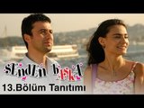 Senden Başka - 13.Bölüm Tanıtımı