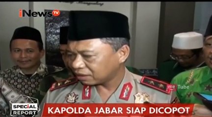 Kapolda Jabar Siap Dicopot Bila Terbukti Bersalah