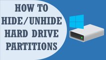 HOW TO HIDE AND UNHIDE DISK PARTITIONS IN WINDOWS