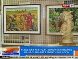 NTG: Rizal Art Festival, binuksan bilang bahagi ng arts month ng NCCA