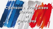 Chansons Françaises - Revues et Parodiées