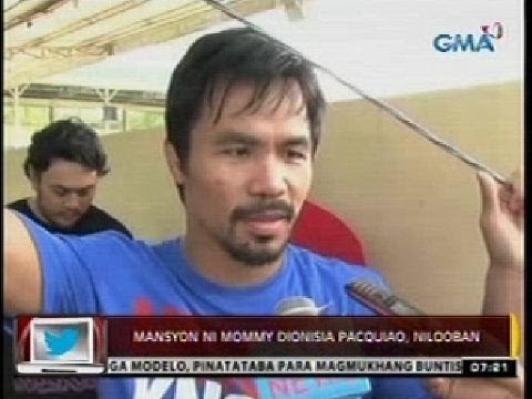 24oras: Mansyon ni Mommy Dionisia Pacquiao, nilooban