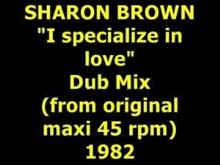 SHARON BROWN  "I specialize in love"  Maxi 45 rpm