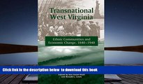 BEST PDF  TRANSNATIONAL WEST VIRGINIA: 