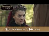 İbrahim Paşa'nın Kızı ve Hürrem Sultan  - Muhteşem Yüzyıl 115.Bölüm