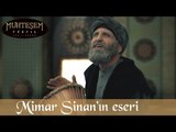 Mimar Sinan'ın Eseri - Muhteşem Yüzyıl 134.Bölüm