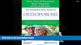 PDF  The Cleveland Clinic Guide to Osteoporosis (Cleveland Clinic Guides) Abby Abelson Trial Ebook