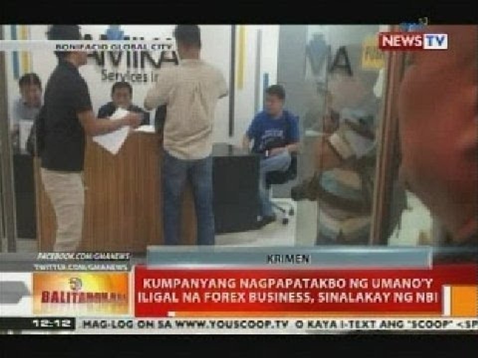BT: Kumpanyang nagpapatakbo ng umano'y iligal na forex business, sinalakay ng NBI